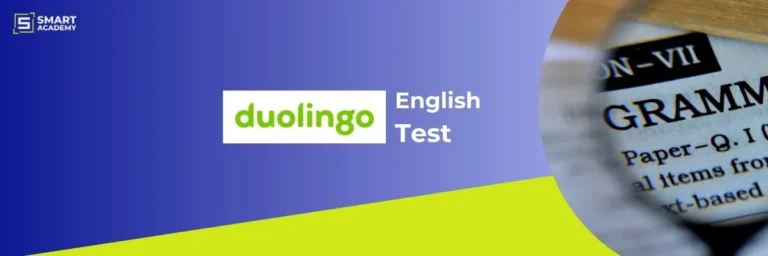 A SMART Guide on Duolingo English Test 2025: Pattern, Syllabus & How to Register?