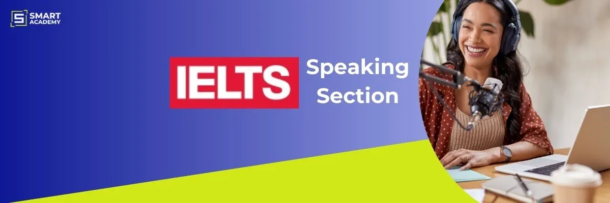 IELTS Speaking Section