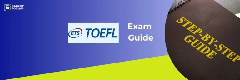 TOEFL Exam Guide 2025: Pattern, Syllabus & Preparation Tips