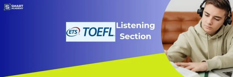 TOEFL iBT Listening Section: Question Types, Format & Prep Tips