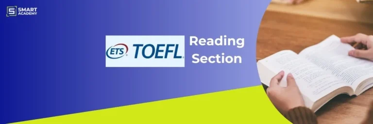 TOEFL Reading Section of iBT Exam: Question Types, Syllabus & Prep Tips