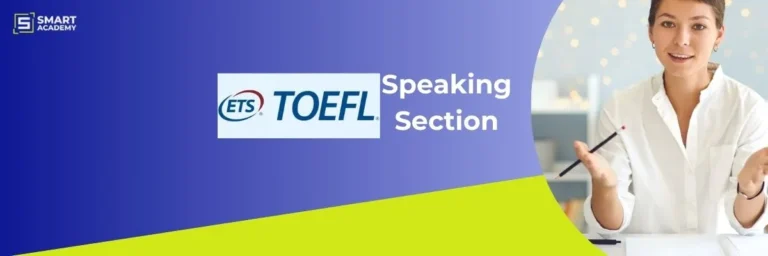 TOEFL iBT Test Speaking Section: Tasks Types, Format & Prep Tips